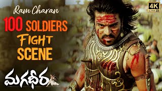 Magadheera Action Scene  4K  Ram Charan vs 100 Soldiers Fight Scene  Kajal  SS Rajamouli [upl. by Nelrah776]