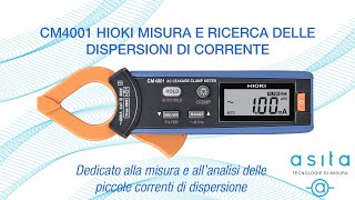 ASITA Tutorial CM4001 HIOKI Misura e Ricerca delle dispersioni di corrente [upl. by Nelyag]