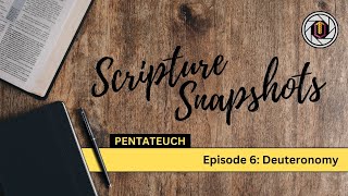 Scripture Snapshots Deuteronomy [upl. by Cerelly]