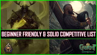 Gwent  Beginner Friendly amp Solid Competitive List  Skellige Warriors [upl. by Minsk179]