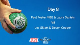 2021 World Indoor Bowls Championships Day 8 Session 4 PFoster MBELDaniels vs L GillettDCooper [upl. by Akimihs]