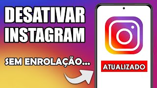 Como DESATIVAR INSTAGRAM pelo celular [upl. by Nawuq692]