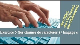 Exercice 5  les chaines de caractéres  Langage c [upl. by Tess]