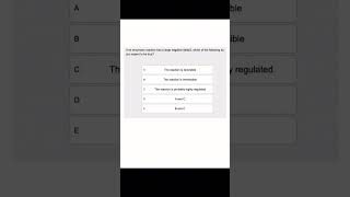 If an enzymatic reaction has a large negative deltaG which of the following do you expect to be [upl. by Westbrook]