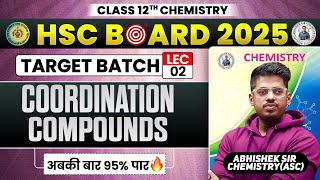 9 Coordination Compounds L 2 Class12th  Target Batch 2024  By  Abhishek Sir Chemistry ASC [upl. by Queenie]