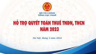 QTT TNDN 2024 MỚI NHẤT 🔥 FULL VIDEO TỔNG CỤC THUẾ TẬP HUẤN QUYẾT TOÁN THUẾ TNDN 12032024 [upl. by Wilhide653]