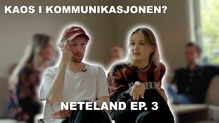 Kaos i kommunikasjonen  Neteland ep 3 [upl. by Reinnej]