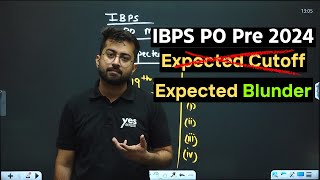 IBPS PO Pre 2024  Everything about Expected Cutoff Good Attempts Starting Mains Prep  Aashish Ar [upl. by Ahseik523]