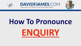 How to Pronounce ENQUIRY 3 Syllables [upl. by Sadonia]