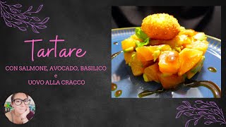 TARTARE di Salmone con UOVO ALLA CRACCO [upl. by Anilosi]