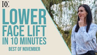 Lower Face Lift In 10 Minutes With Facial Yoga Best of November [upl. by Nitnert]