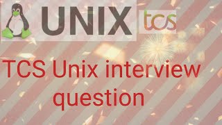 Unix Interview Questions and Answers for TCS [upl. by Gilford]