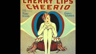 Scrappy Lambert  Cheerio Cherry Lips Cheerio 1928 As Norman Wallace Gennett Records [upl. by Telfer390]