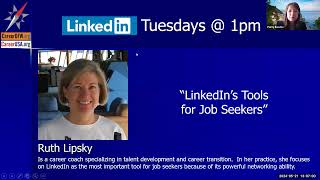 LinkedIn Tuesdays  52124  quotLinkedIn’s Tools for Job Seekersquot with Ruth Lipsky [upl. by Aurelius]