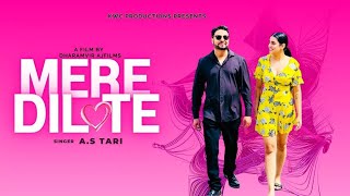 Mere Dil Te Official Video  AS TARI [upl. by Marcelia506]