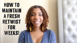 How To Maintain A Fresh Retwist For Weeks 3 Simple Tips [upl. by Joli]