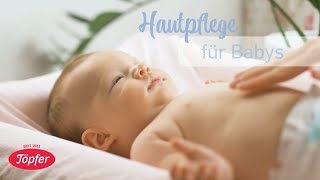 Töpfer Babycare Kleiebad  die richtige Hautpflege für Babys [upl. by Haroved]