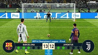 PES 2019  Barcelona vs Juventus  Final UEFA Champions League UCL  Penalty Shootout [upl. by Spoor586]