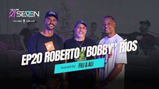 Bobby Rios  Ep20 Club 21Seven [upl. by Lynnett]