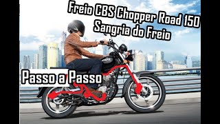 Sangria do Freio Traseiro Chopper Road 150 [upl. by Bornstein701]