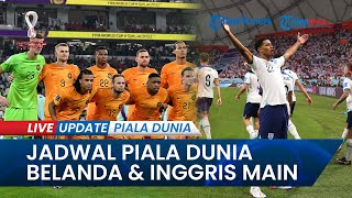 Jadwal Bola Piala Dunia 2022 Hari Ini Belanda vs Ekuador Inggris vs AS Rebutan Tiket 16 Besar [upl. by Ruffina]