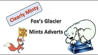 1980s2000s Foxs Glacier Mints Sweet Advert Compilation [upl. by Nessim]