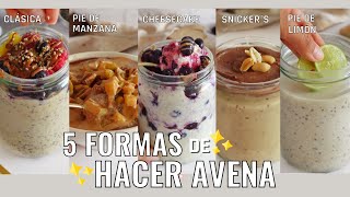 DESAYUNO SALUDABLE 5 FORMAS de hacer AVENA con sabor a postre Fácil y delicioso  Green Eats [upl. by Reginauld158]