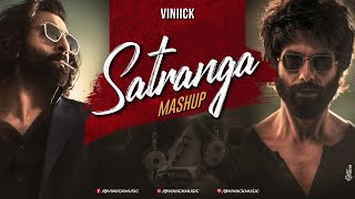 Satranga Mashup  Viniick  Bollywood Lofi  Arijit Singh  Jubin Nautiyal  Best Love Songs of 2023 [upl. by Llenal963]