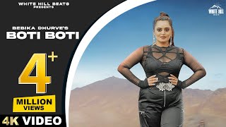 Boti Boti Full Video Bebika Dhurve ft Deep Rajput  Hindi Songs 2023  Hindi Rap Songs [upl. by Leonor]