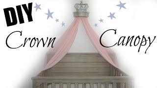 DIY CROWN CANOPY [upl. by Eseerehc156]