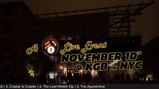 The Five 8 Live Event November 10th 2024 at KGB in NYC [upl. by Margarete]