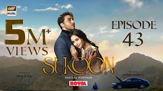 Sukoon Episode 43  Digitally Presented by Royal English Subtitles  13 March 2024  ARY Digital [upl. by Lavinia]