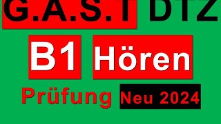 11 Prüfung B1  Neu 2024  GAST DTZ B1 Hören 14 [upl. by Tally]