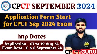 cpct sep 2024 exam application form start  apply form cpct sep 2024  CPCT September 2024 [upl. by Gautea]