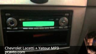 Chevrolet Lacetti  Yatour MP3 pcavtocom [upl. by Woodie481]