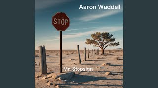 Mr Stopsign [upl. by Yasmin]