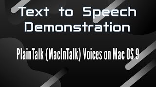 TTS Demonstration PlainTalk MacInTalk Voices on Mac OS 9 [upl. by Mallon]