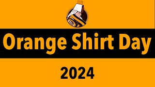 Orange Shirt Day  September 27th 2024 [upl. by Marice]