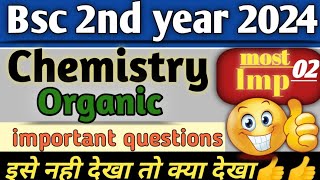 bsc 3rd semester organic chemistry important questions 2024 bsc chemistry [upl. by Gaspard]