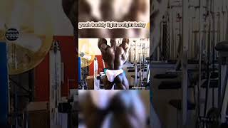 Light weight baby 🏋️king Ronnie Coleman 👑motivation viralvideo [upl. by Haven]