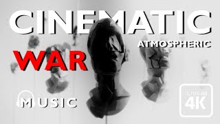 CINEMATIC WAR Music 4K ATMOSPHERIC  MILITARY  WARNING  ANXIETY  CONCERN  FEAR  WARLIKE [upl. by Ramalahs]