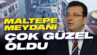 Maltepe Meydanı Çok Güzel Oldu [upl. by Nilra]