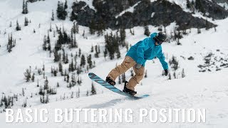 Basic Buttering Position On A Snowboard [upl. by Old]