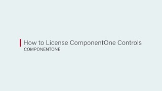 How to License ComponentOne Controls [upl. by Nwhas686]