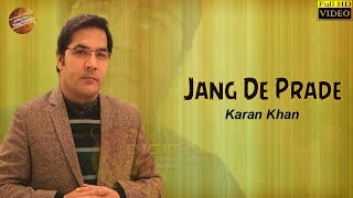 Pashto New Song 2018  Jang De Prade  Karan Khan  Full HD Video [upl. by Ollie]