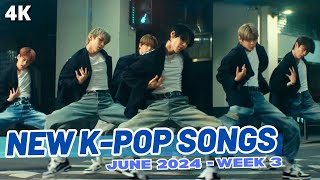 NEW KPOP SONGS  JUNE 2024 WEEK 3 [upl. by Bara]