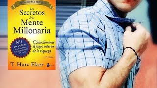 LOS SECRETOS DE LA MENTE MILLONARIA  De Harv Eker  Resumen del Libro  Español [upl. by Shelly]