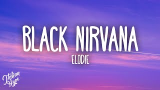 Elodie  Black Nirvana [upl. by Nithsa8]