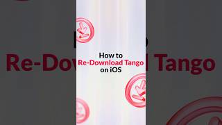 How to ReDownload Tango on iOS [upl. by Aneeram]