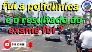 fui a policlínica receber meus exames [upl. by Evreh]